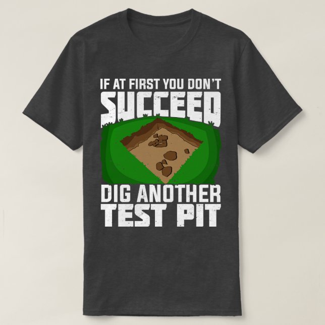 Camiseta Presente do Técnico Arqueológico de Campo Arqueoló (Frente do Design)