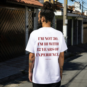 Camiseta Presente engraçado de 30 anos de idade Humor ao co