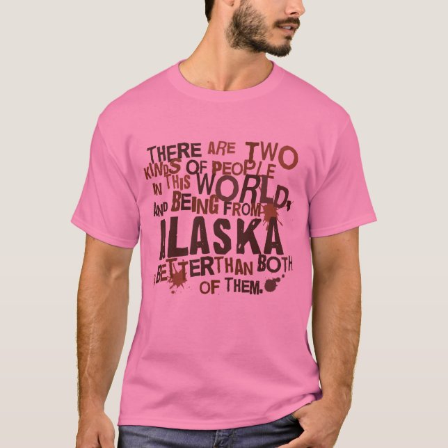 Camiseta Presente (engraçado) de Alaska (Frente)