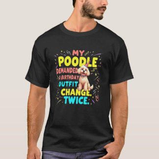 Camiseta Presente Engraçado de Aniversário Cachorro Poodle