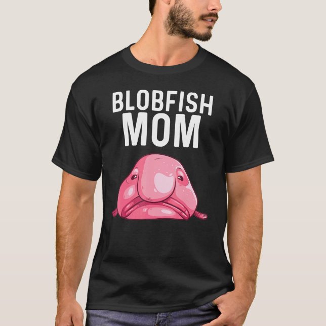 Camiseta Presente engraçado de Blobfish para mães mulheres  (Frente)