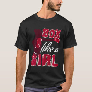 Camiseta Presente engraçado de boxe feminino como uma garot