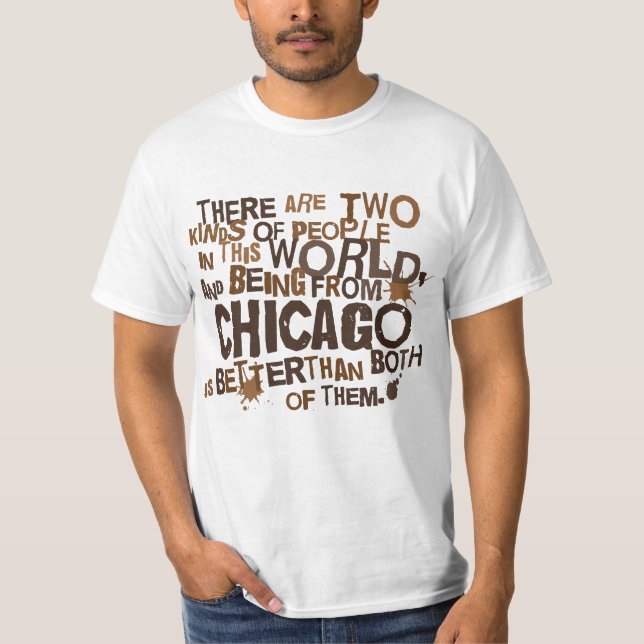 Camiseta Presente (engraçado) de Chicago (Frente)