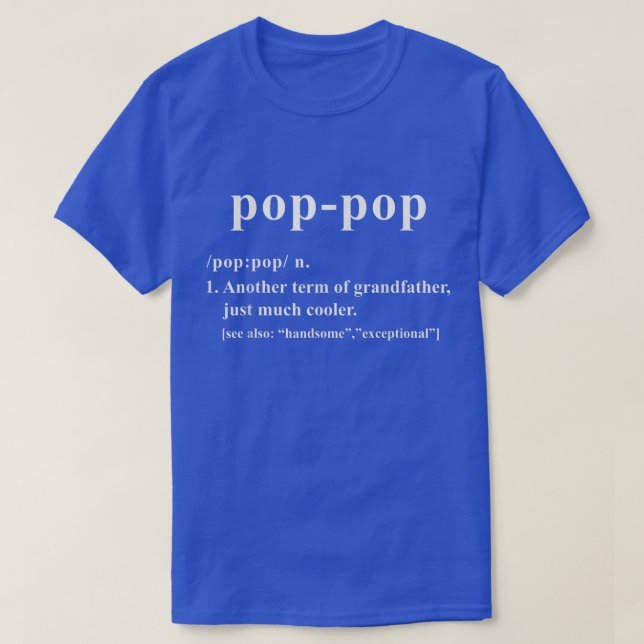 Camiseta Presente Engraçado De Definição pop Pop para Grand (Frente do Design)