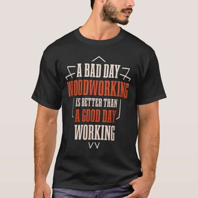 Camiseta Presente Engraçado De Madeira Para Woodworker (Frente)