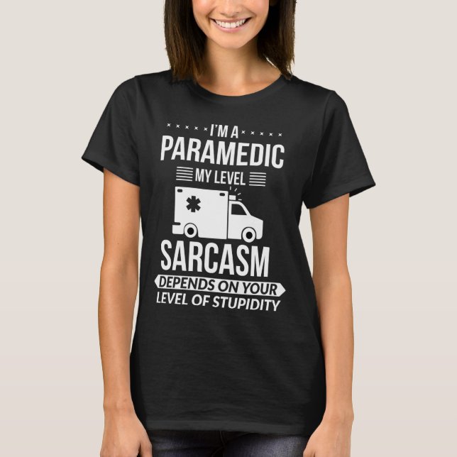 Camiseta Presente engraçado de paramédico Emt (Frente)