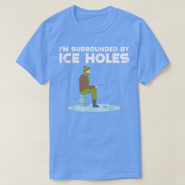 Camiseta Presente Engraçado De Pesca De Gelo Para Buracos D (Frente do Design)