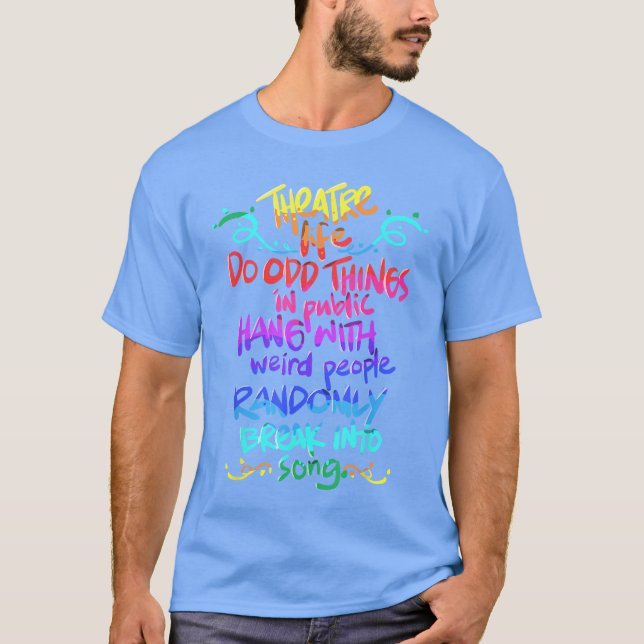 Camiseta Presente engraçado de teatro musical para viciado (Frente)