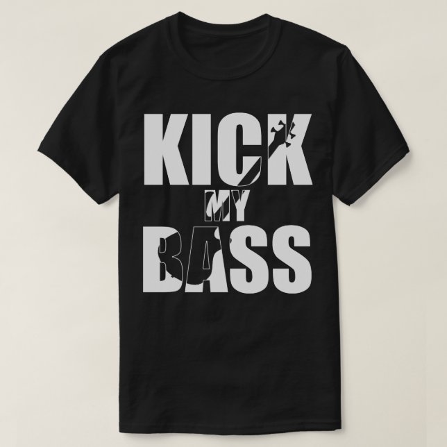 Camiseta presente engraçado do KICK MY BASS (Frente do Design)