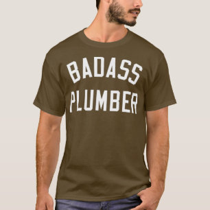 Camiseta Presente Engraçado Engraçado do Canalizador Badass