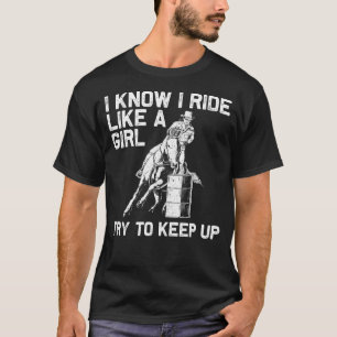 Camiseta Presente Engraçado Na Corrida De Barrel Para Mulhe