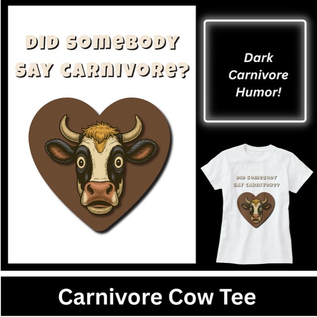 Camiseta Presente engraçado para amantes de bife de vaca (Fun Carnivore Cow Tee. Great carnivore gift, stocking stuffer, birthday gift for meat lovers.    )