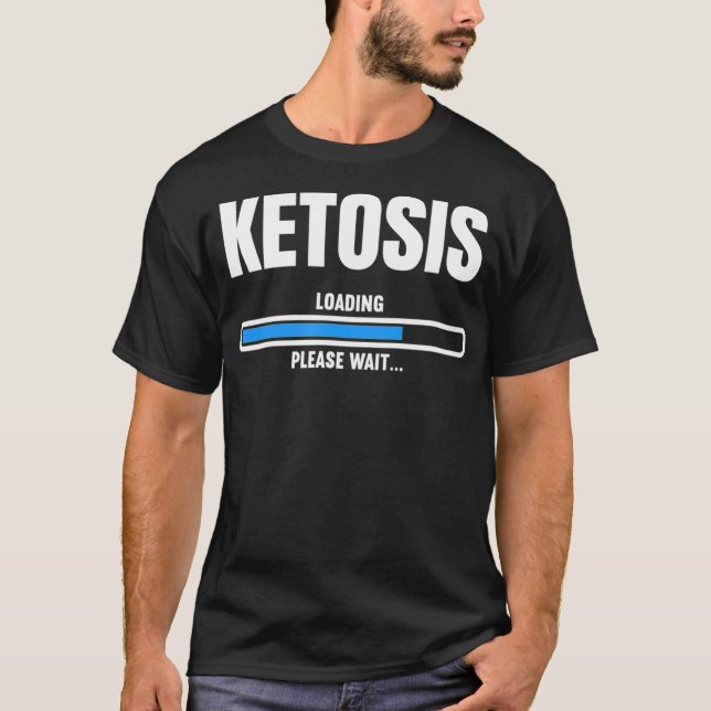 Camiseta Presente Engraçado Para Carregamento De Ketose Na  (Frente)