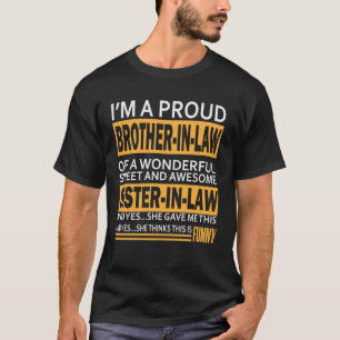 Camiseta Presente Engraçado para Cunhado da Cunhada C