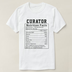 Camiseta Presente engraçado para o curador do museu de fato