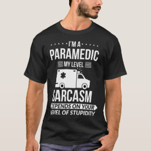 Camiseta Presente Engraçado para Paramédico Emt