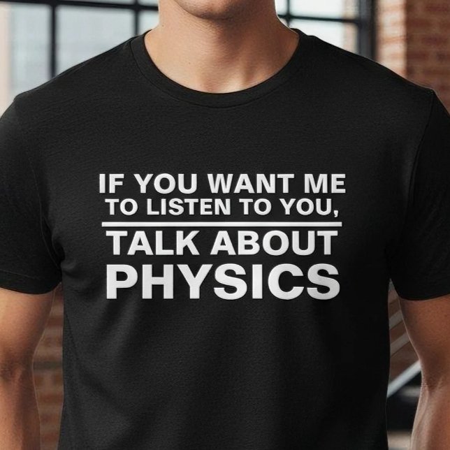 Camiseta Presente engraçado para professor de física, estud (Criador carregado)