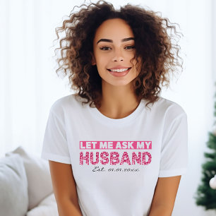 Camiseta Presente engraçado personalizado para noivas recém