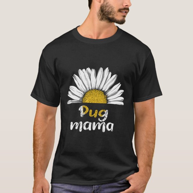 Camiseta Presente Flor Branca Amante Pug Mãe 178 (Frente)