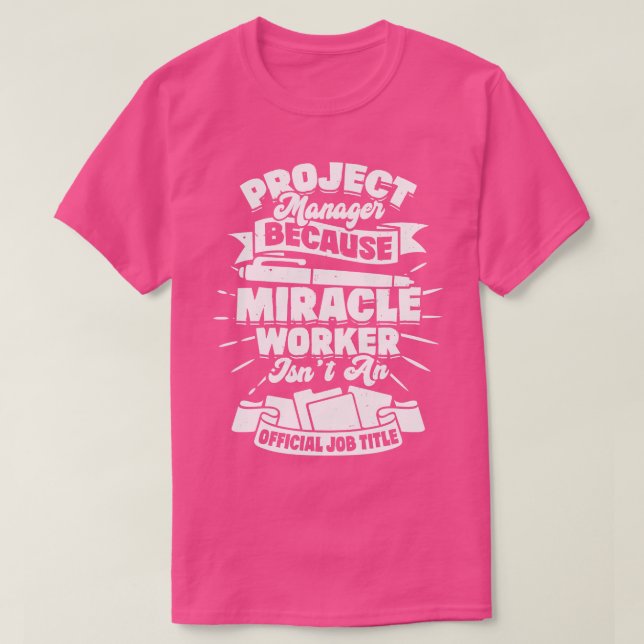 Camiseta Presente Funny Project Manager (Frente do Design)