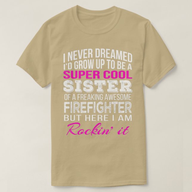 Camiseta Presente Irmã Bombeiro para Irmã dos Bombeiros (Frente do Design)