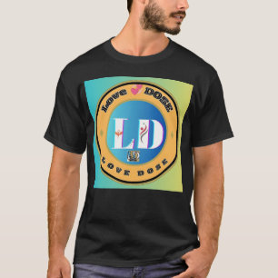 Camiseta Presente Love Dose