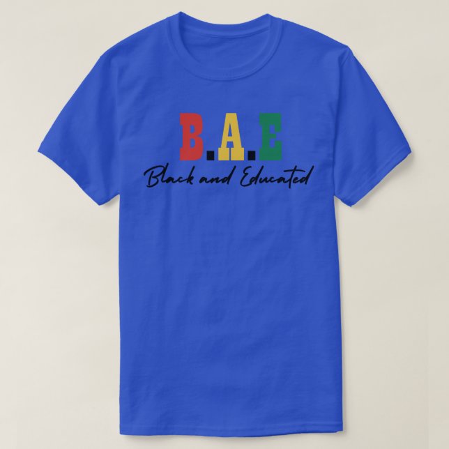 Camiseta Presente Mês de História Negra Educada e Negra BAE (Frente do Design)