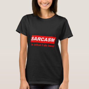 Camiseta Presente Nerdy Engraçado Sarcástico Sarcasmo é o q
