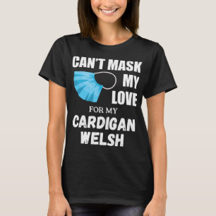 Camiseta Presente no cão   Cant Mask My Love For Cardigan W