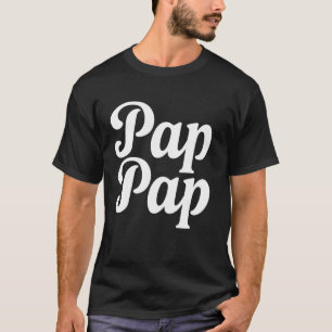 Camiseta Presente Pap Pap para o Dia dos Pais, Aniversário