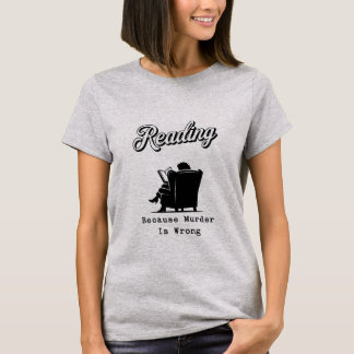 Camiseta Presente Para Amante De Livros Porque Assassinato