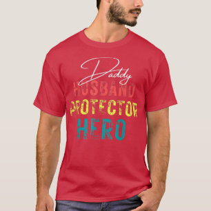 Camiseta Presente para Dia de os pais Herói do Protetor do