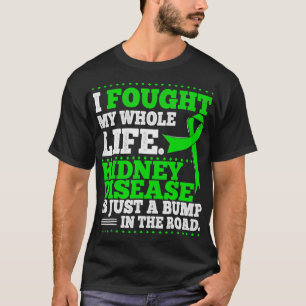 Camiseta Presente para Doentes com IRC Crônica Doença Ren