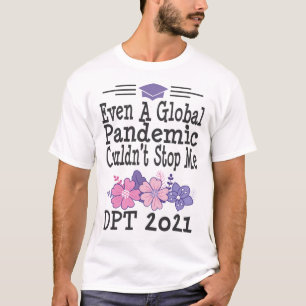 Camiseta Presente para graduação de DPT em Terapia Física