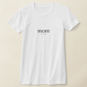 Camiseta Presente para Mãe Estabelecida