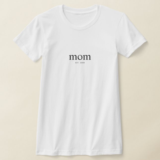 Camiseta Presente para Mãe Estabelecida (Postura )