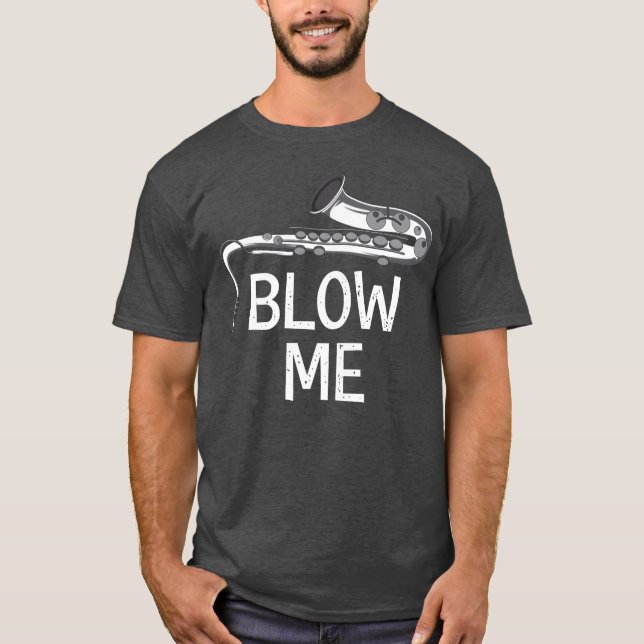 Camiseta Presente para Membro da Banda Blow Me (Frente)