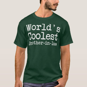 Camiseta Presente para o Cunhado - Cunhado Mais Legal do Mu
