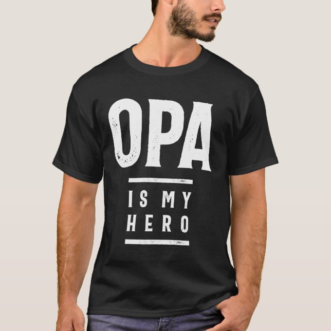 Camiseta Presente para Opa | Opa É O Meu Herói | Presente O (Frente)