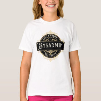 Camiseta Presente para trabalho de Sysadmin - Negócios de S