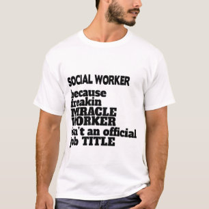 Camiseta Presente/Presente de T-Shirt do Trabalhador Social