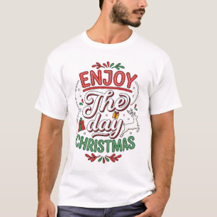 Camiseta Presente Rena de Natal Aproveite o Dia