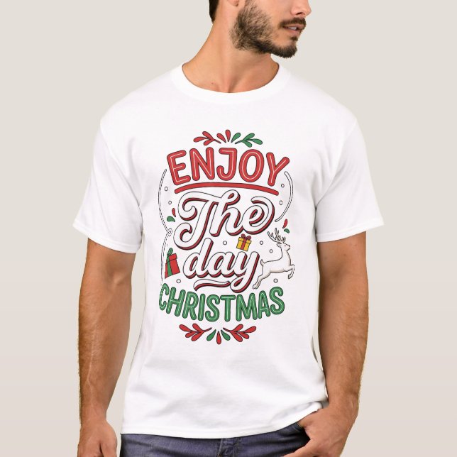 Camiseta Presente Rena de Natal Aproveite o Dia (Frente)