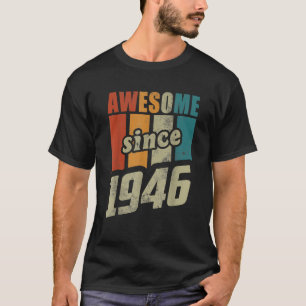 Camiseta Presente Retro Homens Mulheres 80º 1946 Feito em 1