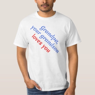 Camiseta Presente: Seu neto ama você - Vô