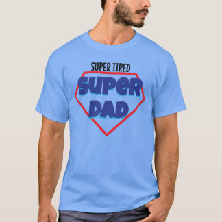 Camiseta Presente super pai dia de os pais super cansado