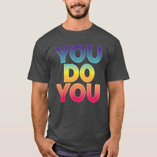 Camiseta Presente Você É Você