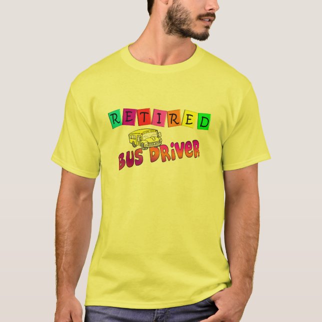 Camiseta Presentes aposentados do condutor de autocarro (Frente)