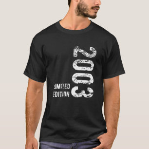 Camiseta Presentes com 20 anos de idade 2003 Edição limitad
