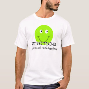 Camiseta Presentes da dança feliz aposentada do verde do